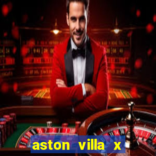 aston villa x liverpool futemax